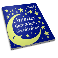 Amelies Gute Nacht Geschichten von Mathias Büscher